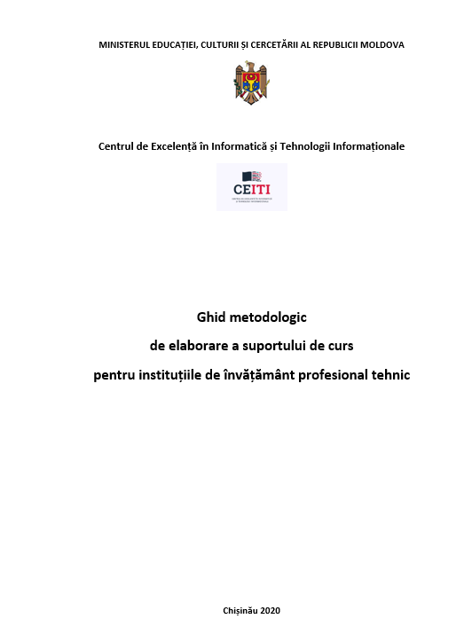 Ghid metodologic de elaborare a suportului de curs pentru instituțiile de învățământ profesional tehnic