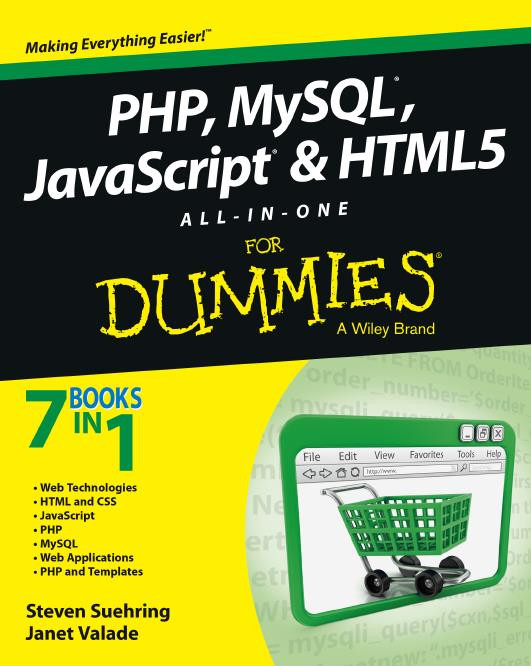 PHP, MySQL, JavaScript și HTML5 pentru Dummies